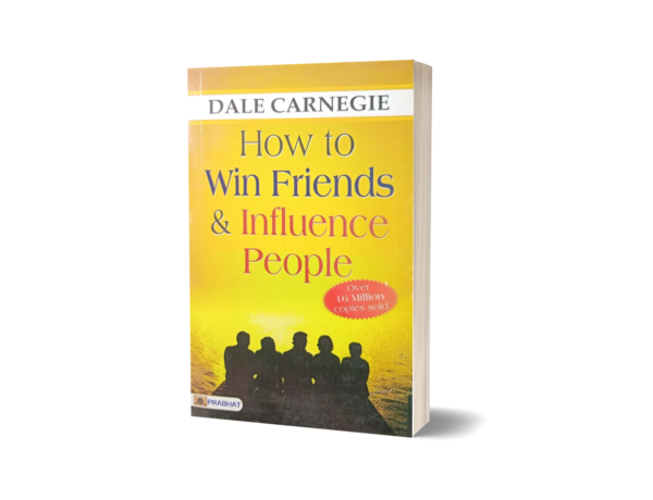 How To win Friends and Influence People