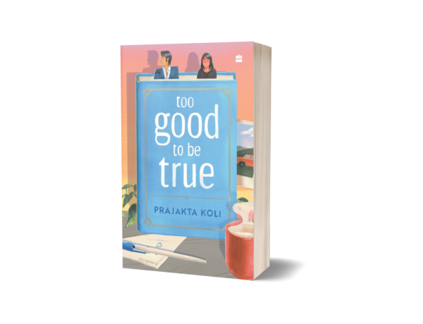 Too good To be True Prajakta Koli