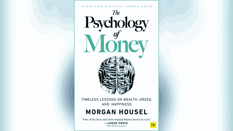Psychology of Money, The Psychology of money, Psychology of Money book, books on psychology of money, The Psychology of Money by Morgan Housel, the psychology of money pdf download​, psychology of money pdf, psychology of money in hindi pdf, psychology of money in hindi, psychology of money book price, psychology of money ,