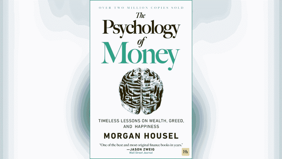 Psychology of Money, The Psychology of money, Psychology of Money book, books on psychology of money, The Psychology of Money by Morgan Housel, the psychology of money pdf download​, psychology of money pdf, psychology of money in hindi pdf, psychology of money in hindi, psychology of money book price, psychology of money ,