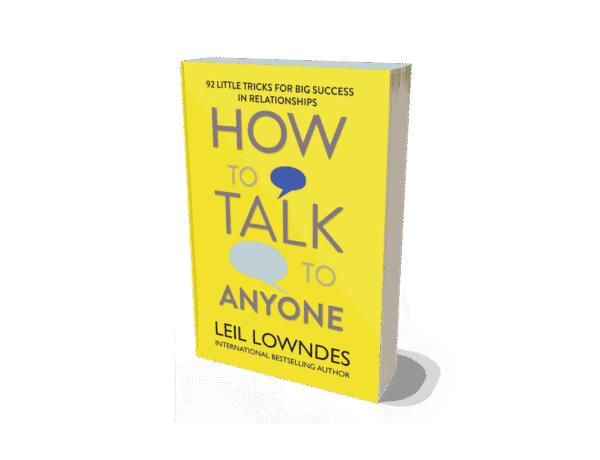 Buy How to Talk to Anyone by Leil Lowndes | 92 Little Tricks