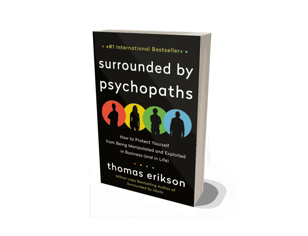 surrounded by psychopaths, thomas erikson surrounded by psychopaths, surrounded by psychopaths thomas erikson, books about psychopaths, thomas erikson surrounded by psychopaths, surrounded by psychopaths book, surrounded by psychopaths english, surrounded by psychopaths, surrounded by psychopaths paperback, books about psychopaths, psychology books english, dark psychology books, understanding psychopaths, personality psychology books, behavioral psychology book, surrounded by idiots series, thomas erikson books, human behavior psychology, psychopath traits explained, self help psychology book,